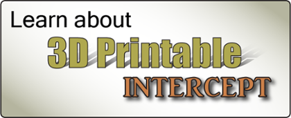Learn about 3D Printable Intercept